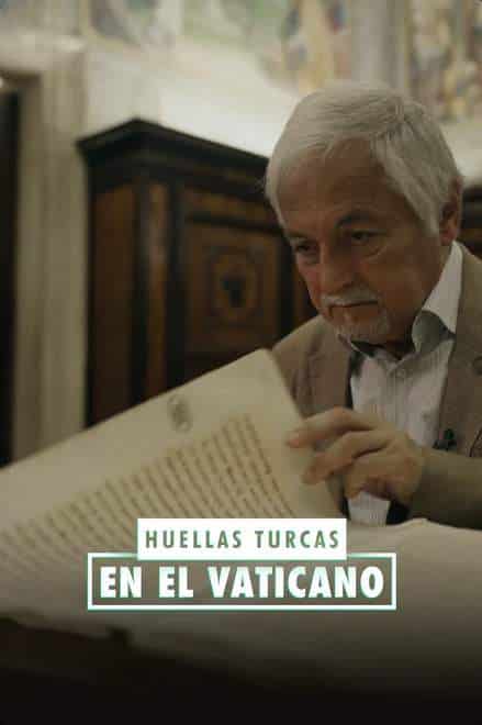 HUELLAS TURCAS EN EL VATICANO