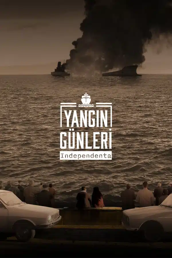 YANGIN GUNLERI: INDEPENDENTA